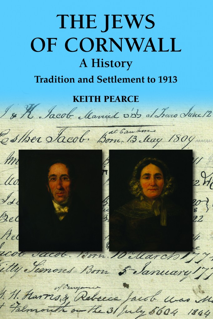 The Jews of Cornwall – A History – by Keith Pearce